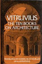 On Architecture: Bks. I-X af Vitruvius Vitruvius