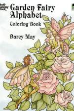 Garden Fairy Alphabet Coloring Book af Darcy May