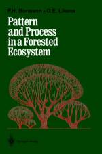 Pattern and Process in a Forested Ecosystem af F.Herbert Bormann