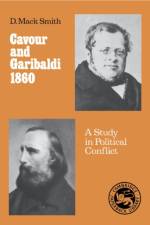 Cavour and Garibaldi 1860 af Denis Mack Smith