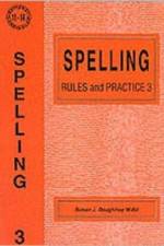 Spelling Rules and Practice