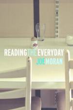Reading the Everyday af Joe Moran