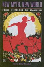 New Myth, New World af Bernice Glatzer (Fordham University) Rosenthal