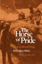 The Horse of Pride af Pierre-Jakez Helias
