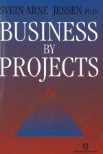 Business by projects af Svein Arne Jessen