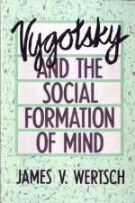 Vygotsky and the Social Formation of Mind af James V. Wertsch