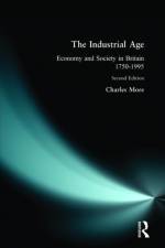 The Industrial Age af Charles More