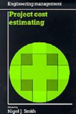 Project Cost Estimating af Nigel J. Smith