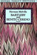 Bartleby and Benito Cereno af Herman Melville