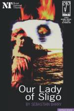 Our Lady Of Sligo af Sebastian Barry