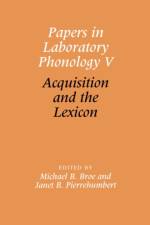 Papers in Laboratory Phonology V