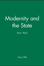 Modernity and the State af Claus (Humboldt University Offe