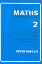 Maths for Practice and Revision af Peter Robson