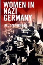 Women in Nazi Germany af Jill Stephenson