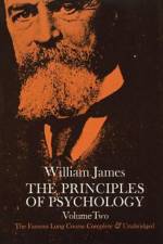 The Principles of Psychology, Vol. 2 af William James