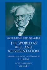 The World as Will and Representation, Vol. 1 af Arthur Schopenhauer