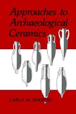 Approaches to Archaeological Ceramics