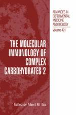 Molecular Immunology of Complex Carbohydrates -2