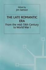 The Late Romantic Era