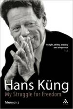 My Struggle for Freedom af Professor Hans Kung