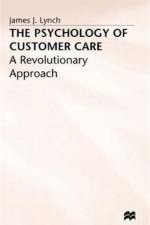 The Psychology of Customer Care