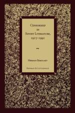 Censorship in Soviet Literature, 1917-1991 af Herman Ermolaev