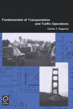 Fundamentals of Transportation and Traffic Operations af Carlos F. Daganzo