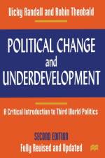 Political Change and Underdevelopment af Robin Theobald