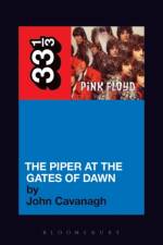 Pink Floyd's The Piper at the Gates of Dawn af John Cavanagh