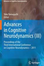 Advances in Cognitive Neurodynamics (III)