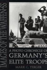 Images of the Waffen-SS af Mark C. Yerger