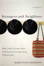 Strangers and Neighbors af Maria Poggi Johnson