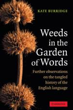 Weeds in the Garden of Words