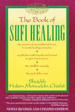 The Book of Sufi Healing af Hakim G. M. Chishti
