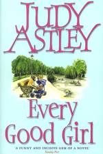 Every Good Girl af Judy Astley