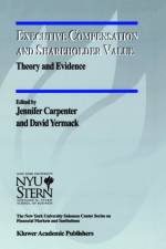 Executive Compensation and Shareholder Value