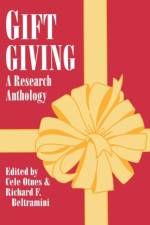 Gift Giving: a Research Anthology af Otnes