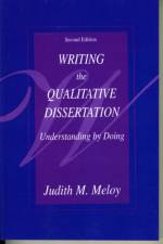 Writing the Qualitative Dissertation af Judith M. Meloy