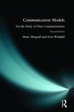 Communication Models for the Study of Mass Communications af Denis McQuail