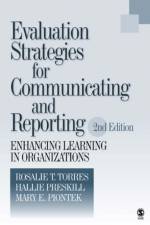 Evaluation Strategies for Communicating and Reporting