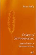 Cultures of Environmentalism af S. Yearley