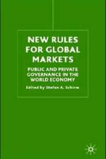 New Rules for Global Markets