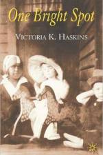 One Bright Spot af V. Haskins