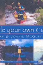Paddle Your Own Canoe af Gary McGuffin