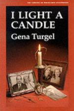 I Light A Candle af Gena Turgel