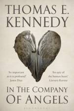 In the Company of Angels af Thomas E. Kennedy