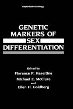 Genetic Markers of Sex Differentiation af Florence P. Haseltine