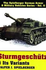 Sturmgeschutz & Its Variants af Walter J. Spielberger