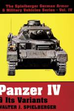 Panzer IV & Its Variants af Walter J. Spielberger
