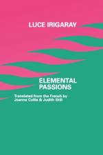 Elemental Passions af Luce Irigaray